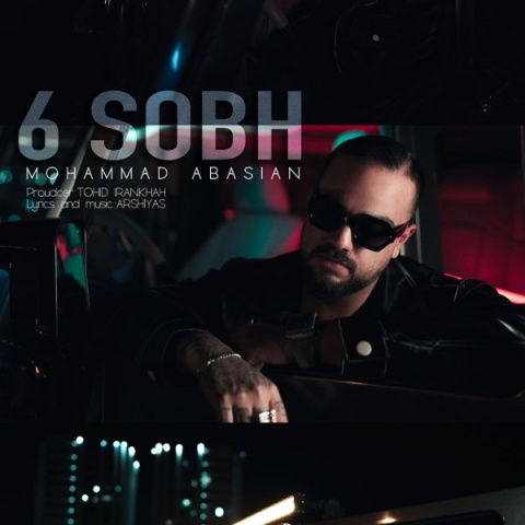 دانلود آهنگ 6 صبح محمد عباسیان
