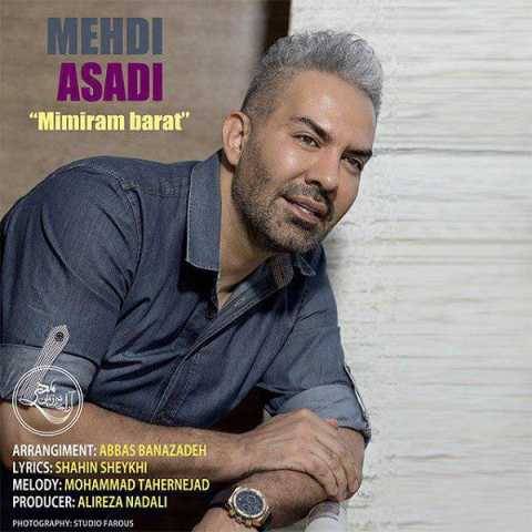 دانلود آهنگ میمیرم برات مهدی اسدی