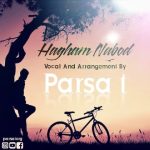 دانلود آهنگ حقم نبود پارسا تی